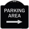 Signmission Parking Area with Right Arrow Heavy-Gauge Aluminum Architectural Sign, 18" x 18", BS-1818-23465 A-DES-BS-1818-23465 - alternate 1